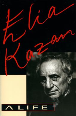 Elia Kazan A Life  9780306808043 Front Cover