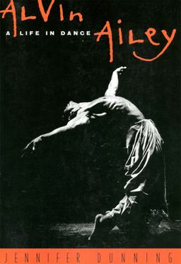 Alvin Ailey A Life in Dance  9780306808258 Front Cover