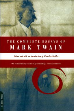 Complete Essays of Mark Twain  9780306809576 Front Cover
