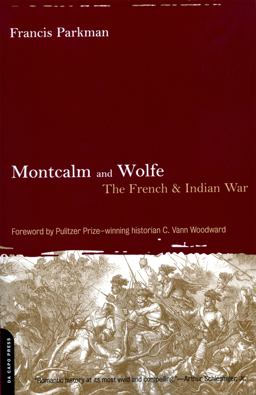 Montcalm and Wolfe The French and Indian War  9780306810770 Front Cover