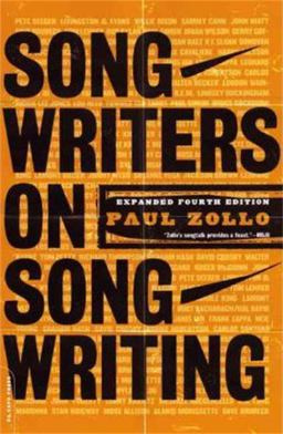 Songwriters on Songwriting Revised and Expanded 4th 9780306812651 Front Cover