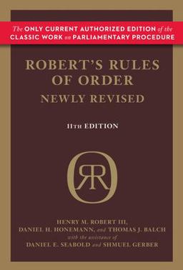 Robert's Rules of Order (Newly Revised, 11th Edition) 11th 9780306820212 Front Cover