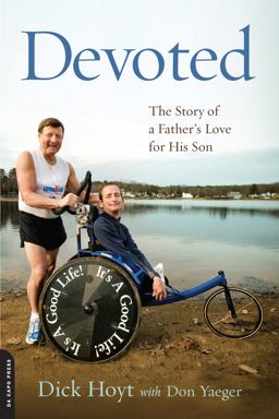 Devoted The Story of a Father's Love for His Son  9780306820748 Front Cover