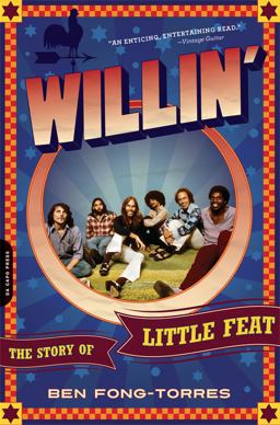 Willin' The Story of Little Feat  9780306823633 Front Cover