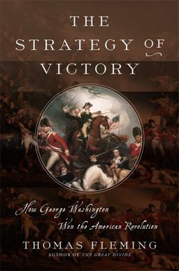 Strategy of Victory How General George Washington Won the American Revolution  9780306824968 Front Cover