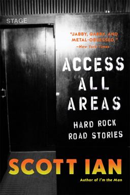 Access All Areas Stories from a Hard Rock Life  9780306825231 Front Cover