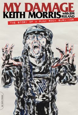 My Damage The Story of a Punk Rock Survivor  9780306825804 Front Cover