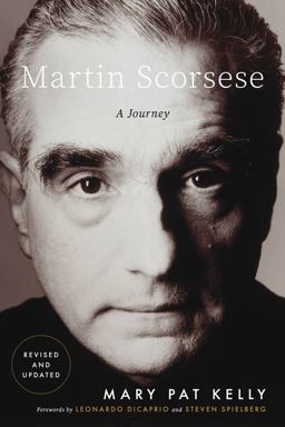 Martin Scorsese: A Journey  9780306831010 Front Cover