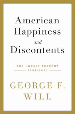 American Happiness and Discontents The Unruly Torrent, 2008-2020  9780306924415 Front Cover