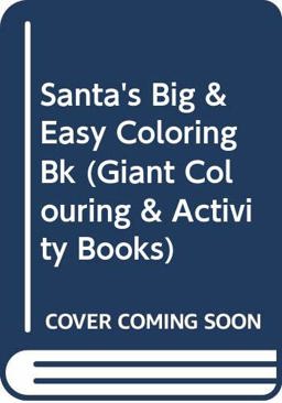 Santa's Big and Easy Coloring Book