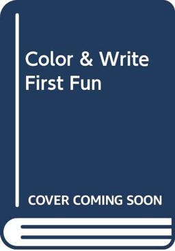 Color and Write First Fun