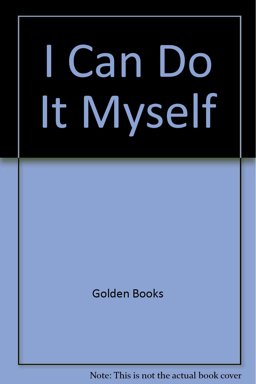 I Can Do It Myself