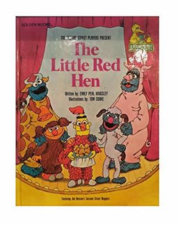 The Sesame Street Players Present the Little Red Hen