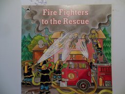 Firefighters to the Rescue