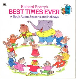 Richard Scarry's Best Times Ever