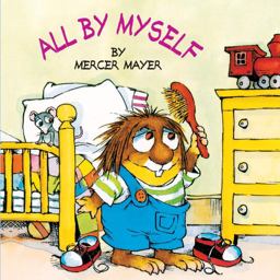 All by Myself (Little Critter)  9780307119384 Front Cover