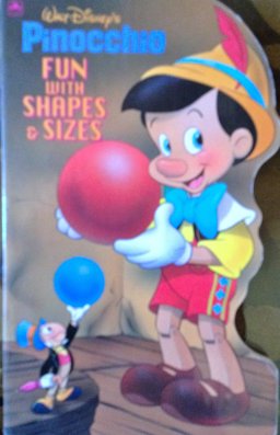 Walt Disney's Pinocchio Fun with Shapes and Sizes