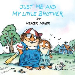 Just Me and My Little Brother (Little Critter)  9780307126283 Front Cover