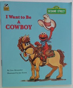 I Want to Be a Cowboy