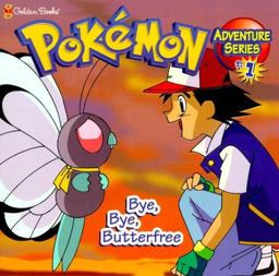 Bye, Bye, Butterfree  9780307132666 Front Cover