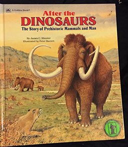 After the Dinosaurs Storybook