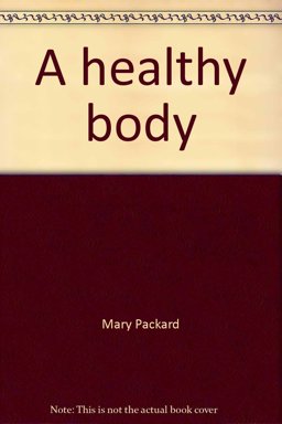 A Healthy Body