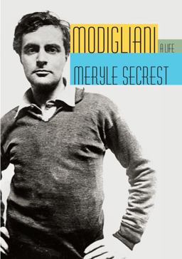 Modigliani A Life  9780307263681 Front Cover