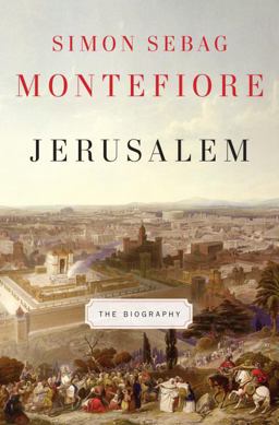 Jerusalem The Biography  9780307266514 Front Cover