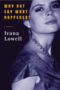 Why Not Say What Happened? A Memoir  9780307267986 Front Cover