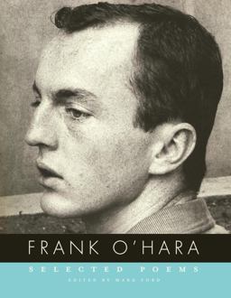 Frank O'Hara - Selected Poems  9780307268150 Front Cover