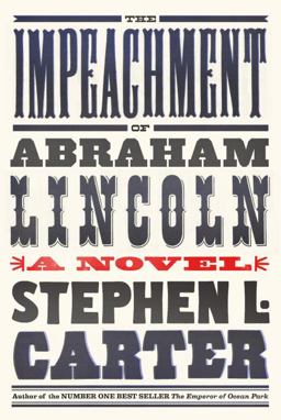 Impeachment of Abraham Lincoln  9780307272638 Front Cover