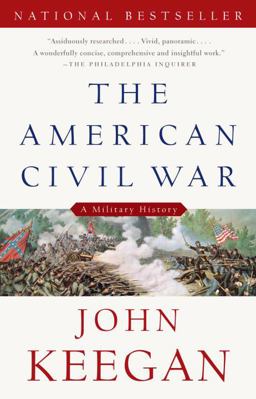 American Civil War A Military History  9780307274939 Front Cover