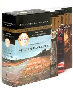 Oprah's Book Club Summer 2005: a Summer of Faulkner Three Novels: As I Lay Dying, the Sound and the Fury, Light in August  9780307275325 Front Cover