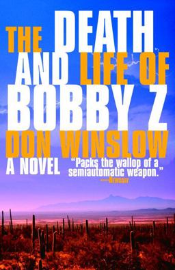 Death and Life of Bobby Z A Thriller  9780307275349 Front Cover