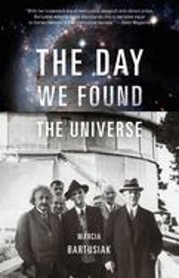 Day We Found the Universe  9780307276605 Front Cover