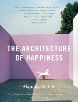 Architecture of Happiness  9780307277244 Front Cover