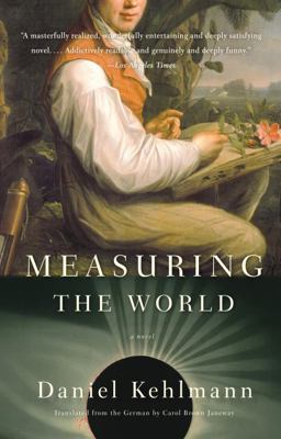 Measuring the World A Novel  9780307277398 Front Cover