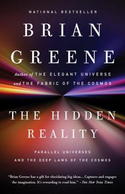 Hidden Reality Parallel Universes and the Deep Laws of the Cosmos  9780307278128 Front Cover