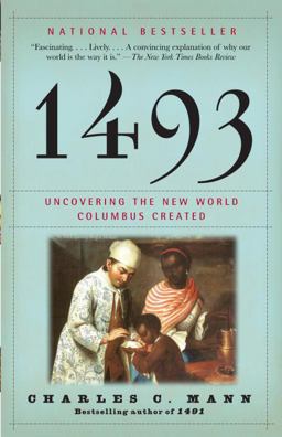 1493 Uncovering the New World Columbus Created  9780307278241 Front Cover