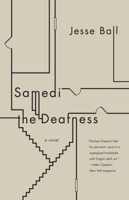 Samedi the Deafness  9780307278852 Front Cover