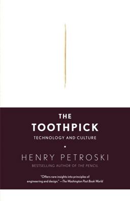 Toothpick Technology and Culture  9780307279439 Front Cover