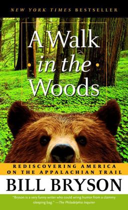 Walk in the Woods Rediscovering America on the Appalachian Trail  9780307279460 Front Cover