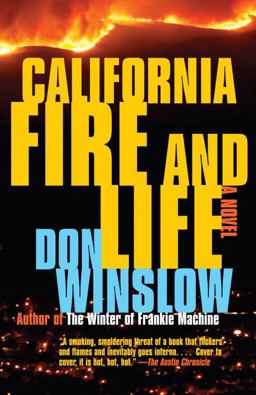 California Fire and Life A Suspense Thriller  9780307279859 Front Cover