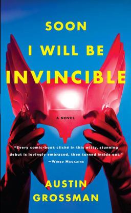 Soon I Will Be Invincible  9780307279866 Front Cover