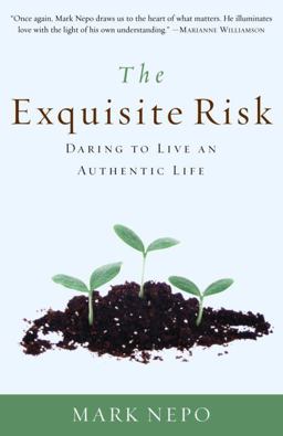 Exquisite Risk Daring to Live an Authentic Life  9780307335845 Front Cover