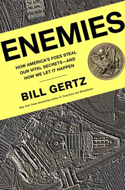 Enemies How America's Foes Steal Our Vital Secrets - And How We Let It Happen  9780307338051 Front Cover