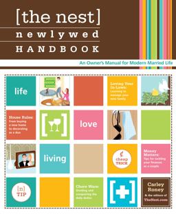 Nest Newlywed Handbook An Owner's Manual for Modern Married Life  9780307340221 Front Cover