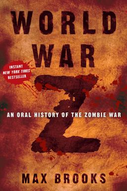 World War Z An Oral History of the Zombie War  9780307346605 Front Cover
