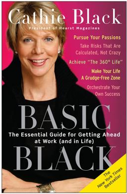 Basic Black The Essential Guide for Getting Ahead at Work (and in Life)  9780307351135 Front Cover