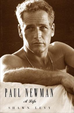 Paul Newman A Life  9780307353757 Front Cover